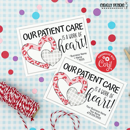 EDITABLE - Our Patient Care is a Work of Heart - Printable Referral Tags - Digital File