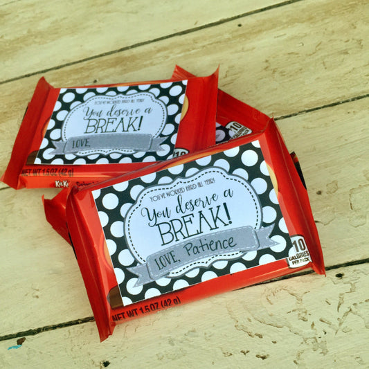 You Deserve a BREAK Printable Candy Bar Tags | Printable - Instant Digital File